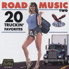 Vol. 2-Road Music: 20 Truckin Favorites