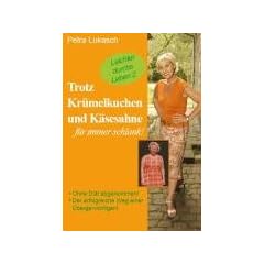 Trotz Kr�melkuchen und K�sesahne f�r immer schlank!: Leichter durchs Leben 2