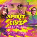 Spirit - Live At La Paloma - Zortam Music