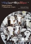 Les Vaches de la R�publique