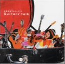 三宅伸治プロジェクトII Guitar&rsquo;s Talk