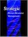 Strategic Human Resource Management
