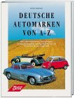 Deutsche Automarken von A - Z - Lutz-Ulrich Kubisch