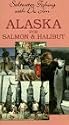 Alaska for Salmon & Halibut [VHS]
