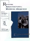 Reading Architectural Working Drawings, Vol.I