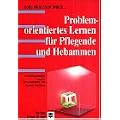 Problemorientiertes Lernen f�r Pflegende und Hebammen