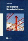 Hohlprofil-Konstruktionen