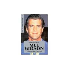 Mel Gibson. Schauspieler und Regisseur.