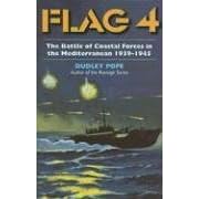 Flag 4: The Battle of Coastal Forces in the Mediterranean