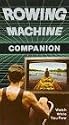 Rowing Machine Companion [VHS]