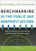 Benchmarking in the Public and Nonprofit Sectors: Best Practices for Achieving Performance Breakthroughs