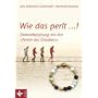 Wie das perlt ...!: Firmvorbereitung mit den "Perlen des Glaubens"