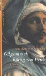 Gilgamesch - K�nig von Uruk - Thomas R. P. Mielke