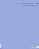 The History of European Philosophy: An Introductory Book (1917)