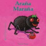 Arana Marana (Bichitos curiosos series)