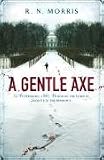 The Gentle Axe: A Novel