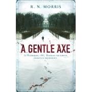 The Gentle Axe: A St Petersburg Mystery