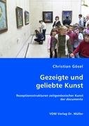 Gezeigte und geliebte Kunst: Rezeptionsstrukturen zeitgenössischer Kunst der documenta