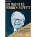 So macht es Warren Buffett