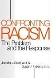 Confronting Racism: The Problem and the Response