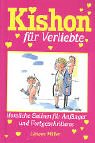 Kishon für Verliebte. Herzliche Satiren für Anfänger und Fortgeschrittene Medium