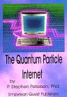 View Book 'The Quantum Particle Internet' 