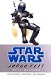 Star Wars: Jango Fett: Open Seasons: Open Season v. 1 (Star Wars (Dark Horse))