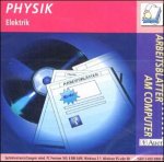 Physik: Elektrik, 1 CD-ROM F&uuml;r Windows 3.1/95/98 - 44 fertig gestaltete Arbeitsbl&auml;tter - Auer
