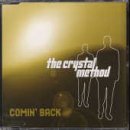 Revue The Crystal Method  / Comin' Back