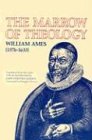 Marrow of Theology, The