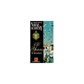 U.S. Naval Academy: 150 Years in Annapolis [VHS]