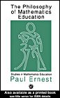 PHILOS OF MATHS EDUCATN (Studies in mathematics education)