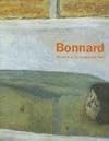 Pierre Bonnard: The Work of Art, Suspending Time