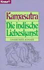 Kamasutra. Die indische Liebeskunst - 