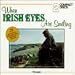When Irish Eyes Are Smiling