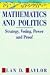 Book Mathematics and Politics: Strategy, Voting, Power, and Proof (Textbooks in Mathematical Sciences)