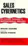 Sales Cybernetics: The Psychology of Selling (Melvin Powers Self-Improvement Library)