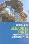 Produkt-Bild: Geraubte Ernte: Biodiversit&auml;t und Ern&auml;hrungspolitik