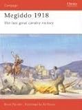 Megiddo 1918: The Last Great Cavalry Victory (Campaign)