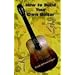 How to Build Your Own Guitar