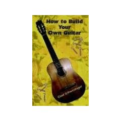How to Build Your Own Guitar