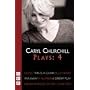 Churchill Plays: Four (Collected Plays vol. 4): Hotel; This Is A Chair; Blue Heart; Far Away; A Number; Drunk Enough To Say I Love You?; A Dream Play