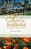 Search : Santa Barbara and the Central Coast, 4th: California's Riviera (Hill Guides Series)