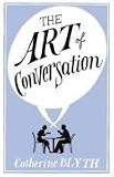 The Art of Conversation