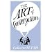 The Art of Conversation
