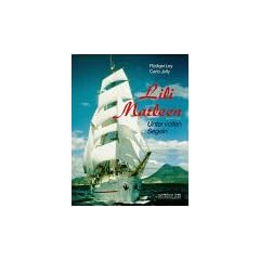 Lili Marleen. Unter vollen Segeln