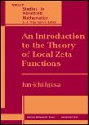 An Introduction to the Theory of Local Zeta Functions (Ams/Ip Studies in Advanced Mathematics)