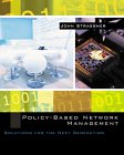 Policy-Based Network Management: Solutions for the Next Generation