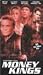 Money Kings [VHS]