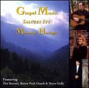 Revue Various Artists  / Gospel Music Salutes Its Mountain Heritage